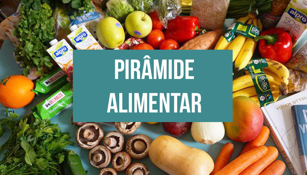 Read more about the article Pirâmide Alimentar